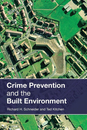 Crime Prevention And The Built Environment