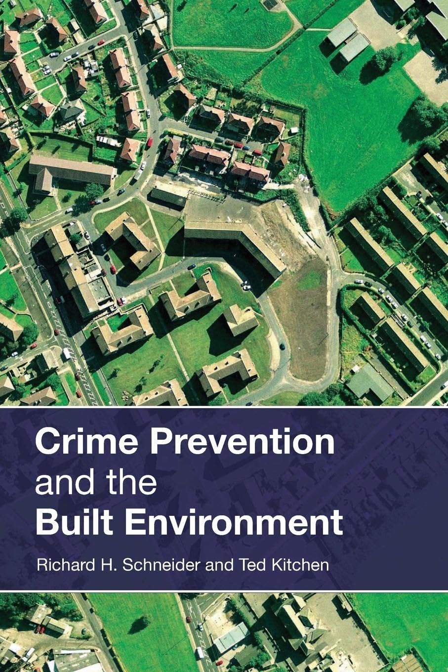Crime Prevention And The Built Environment