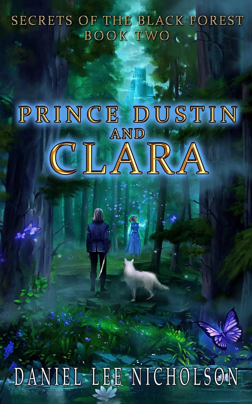Prince Dustin and Clara: Secrets of the Black Forest (Volume 2),Used