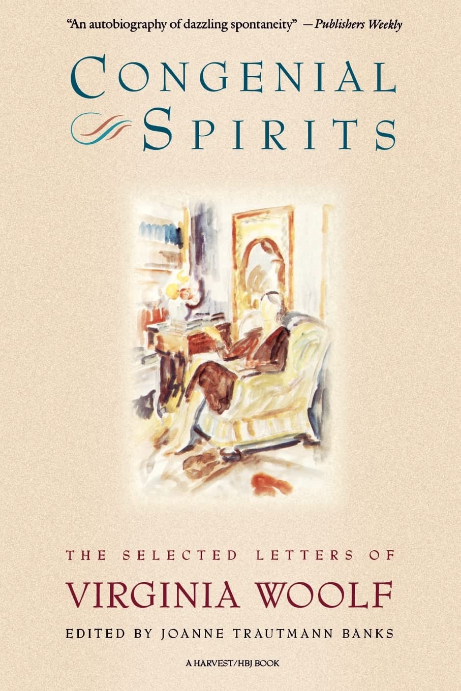 Congenial Spirits: The Selected Letters Of Virginia Woolf,Used