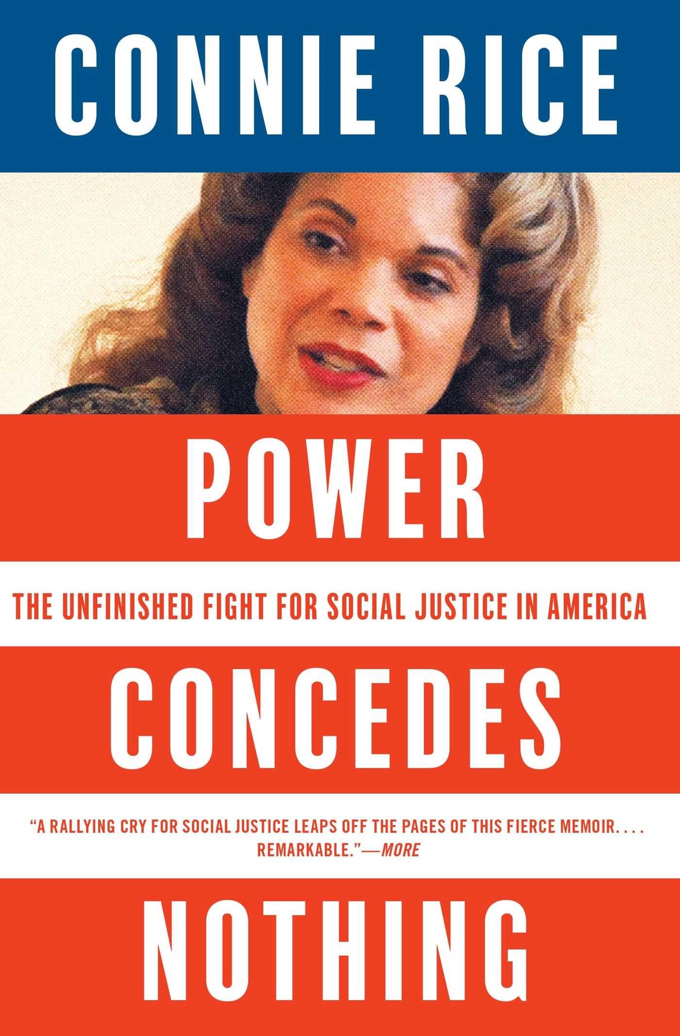 Power Concedes Nothing: The Unfinished Fight for Social Justice in America,Used