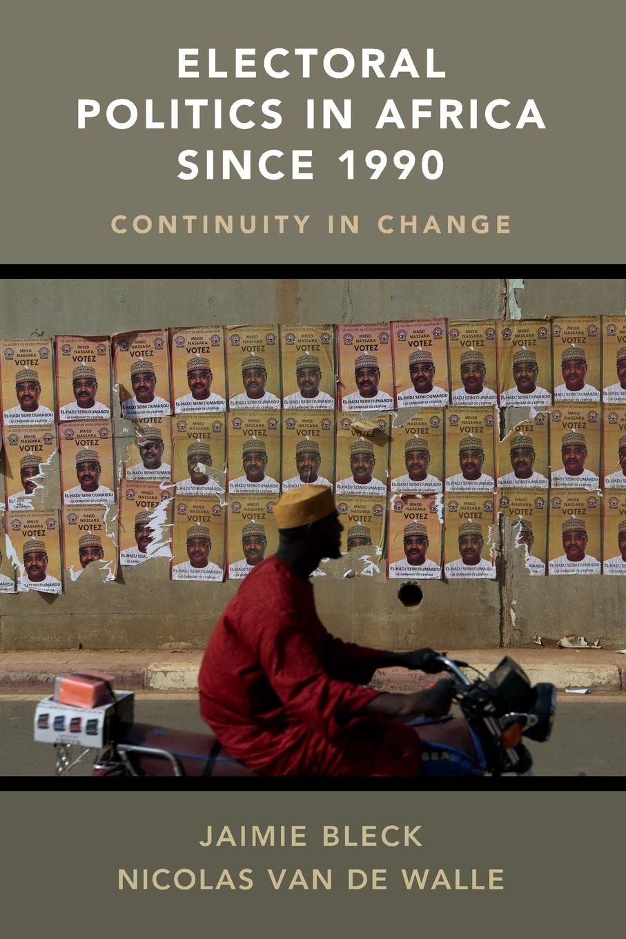 Electoral Politics in Africa since 1990,Used