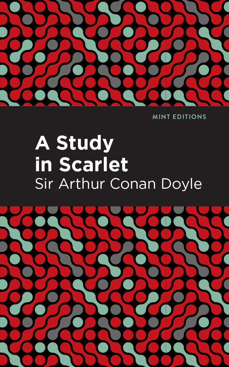 A Study in Scarlet (Mint Editions (Crime, Thrillers and Detective Work)),Used