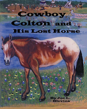 Cowboy Colton And His Lost Horse: Cowboy Colton Rides Again,New