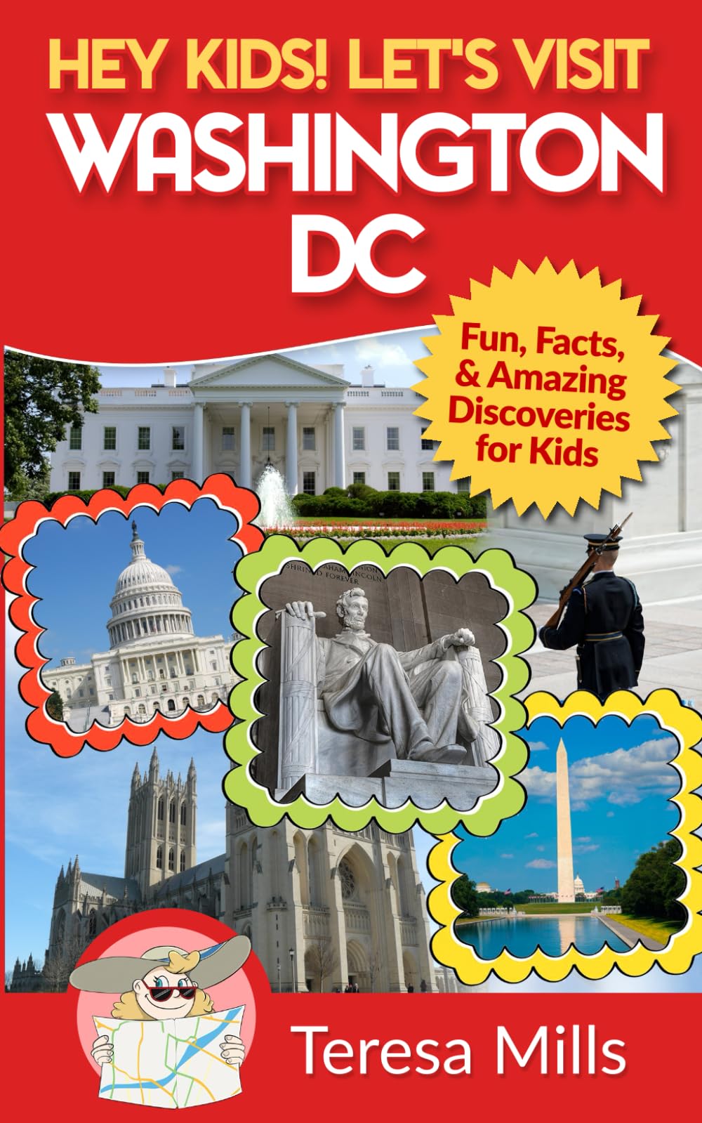 Hey Kids! Let's Visit Washington DC: Fun, Facts and Amazing Discoveries for Kids,Used