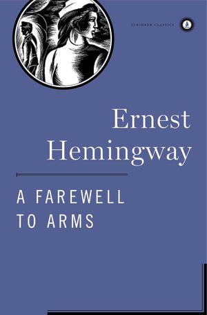 A Farewell To Arms (Scribner Classics),Used