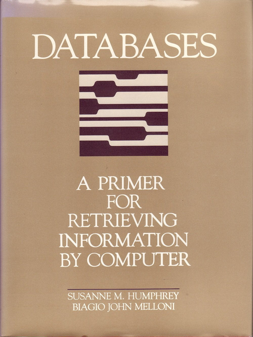 Databases: A primer for retrieving information by computer,Used