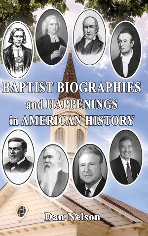Baptist Biographies And Happenings In American History,Used