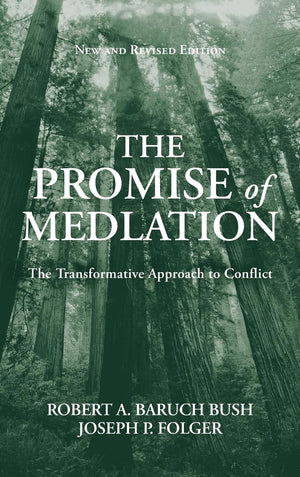 The Promise of Mediation: The Transformative Approach to Conflict,Used