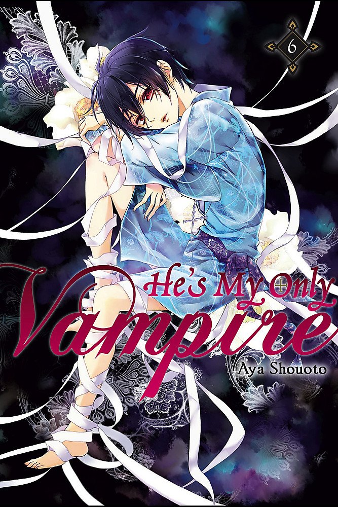 He'S My Only Vampire, Vol. 6 (He'S My Only Vampire, 6)