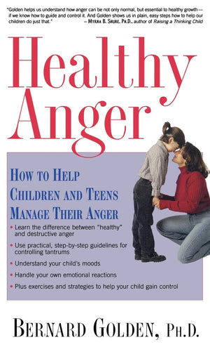 Healthy Anger: How to Help Children and Teens Manage Their Anger,Used