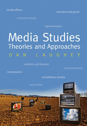 Media Studies: Theories and Approaches,Used