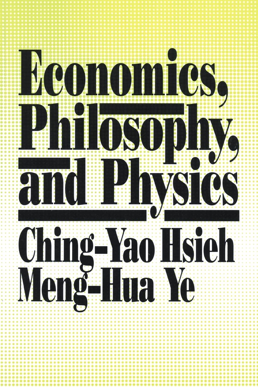 Economics, Philosophy and Physics,New
