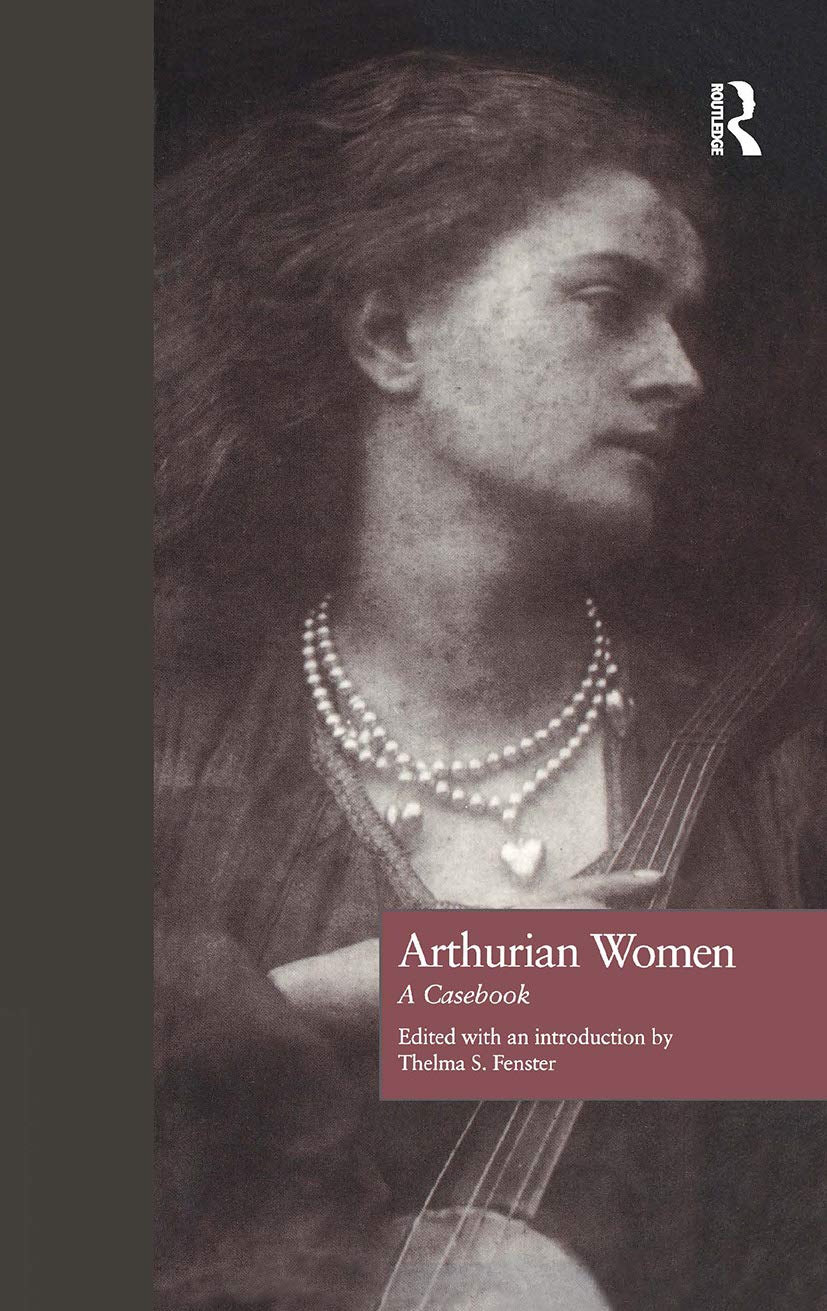 Arthurian Women: A Casebook (Arthurian Characters And Themes),Used