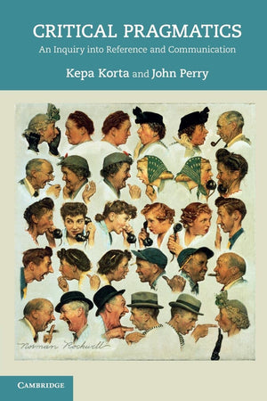 Critical Pragmatics: An Inquiry into Reference and Communication,Used