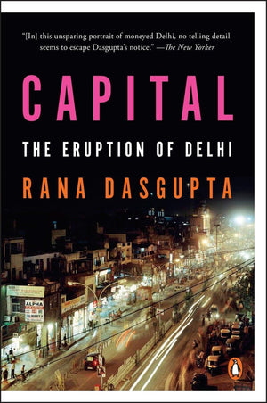 Capital: The Eruption of Delhi,Used