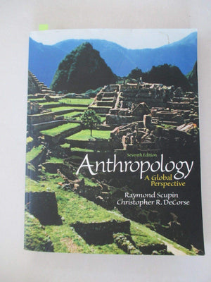 Anthropology: A Global Perspective (7th Edition),Used