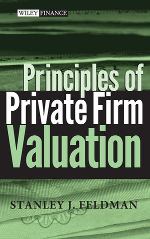 Principles of Private Firm Valuation,Used