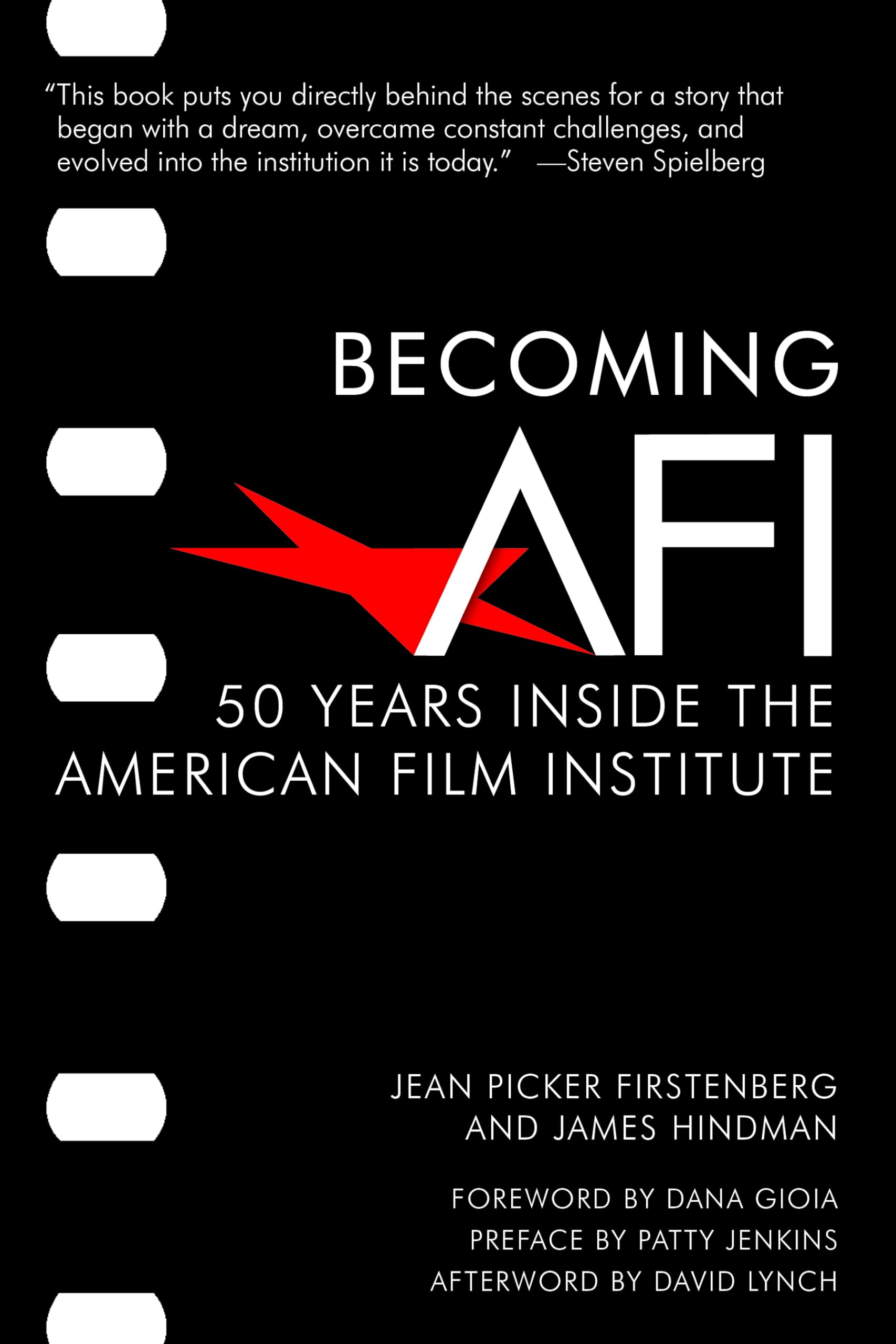Becoming Afi: 50 Years Inside The American Film Institute,Used