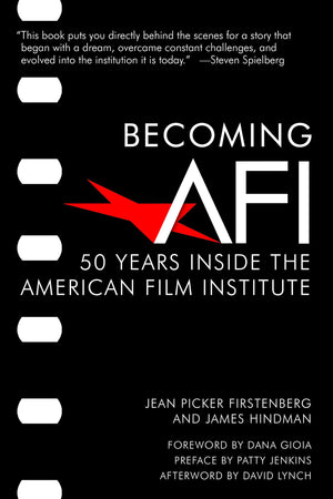 Becoming Afi: 50 Years Inside The American Film Institute,Used