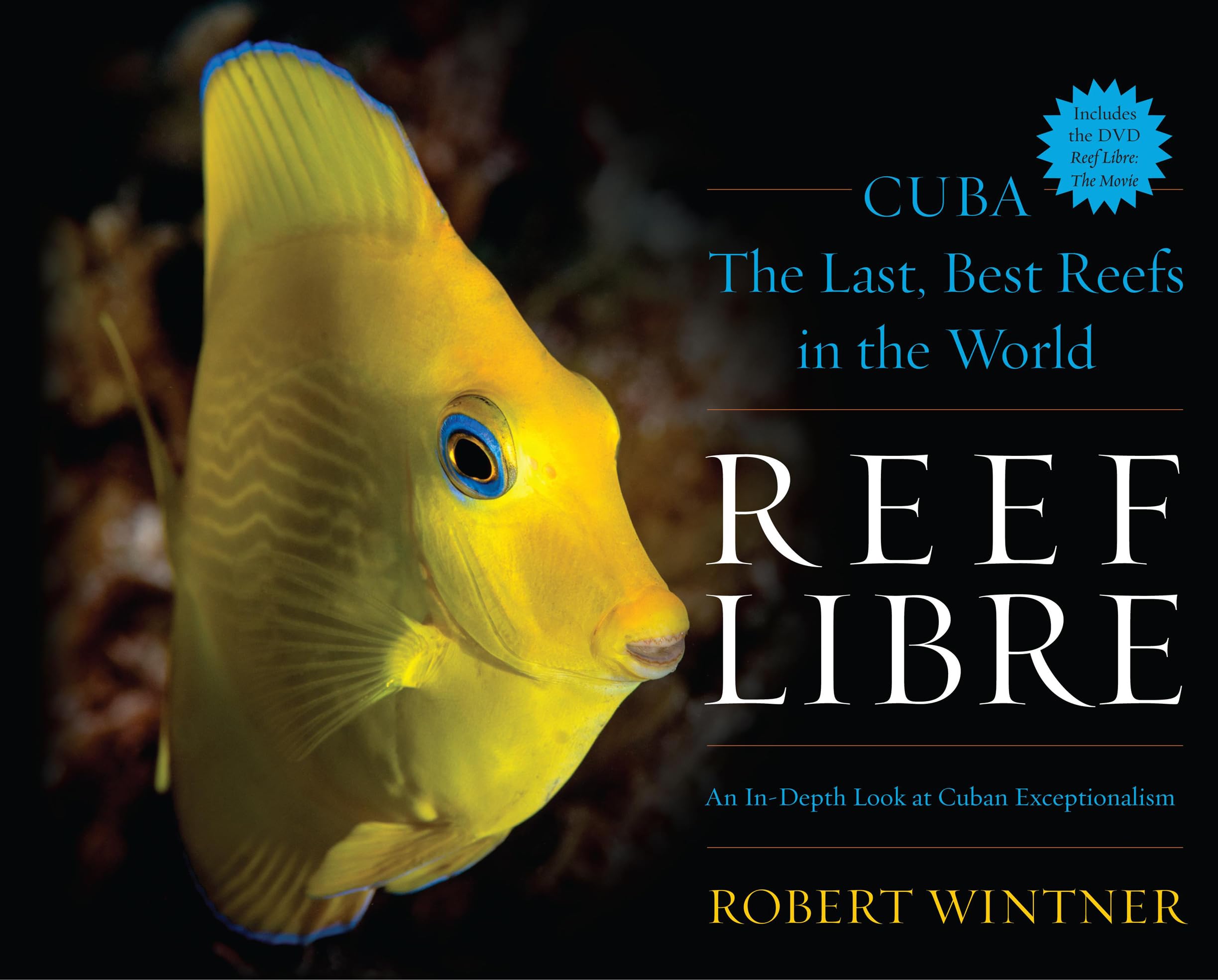 Reef Libre: Cubathe Last, Best Reefs In The World,Used