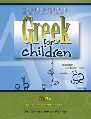 Greek For Children, Primer A (English And Greek Edition),New
