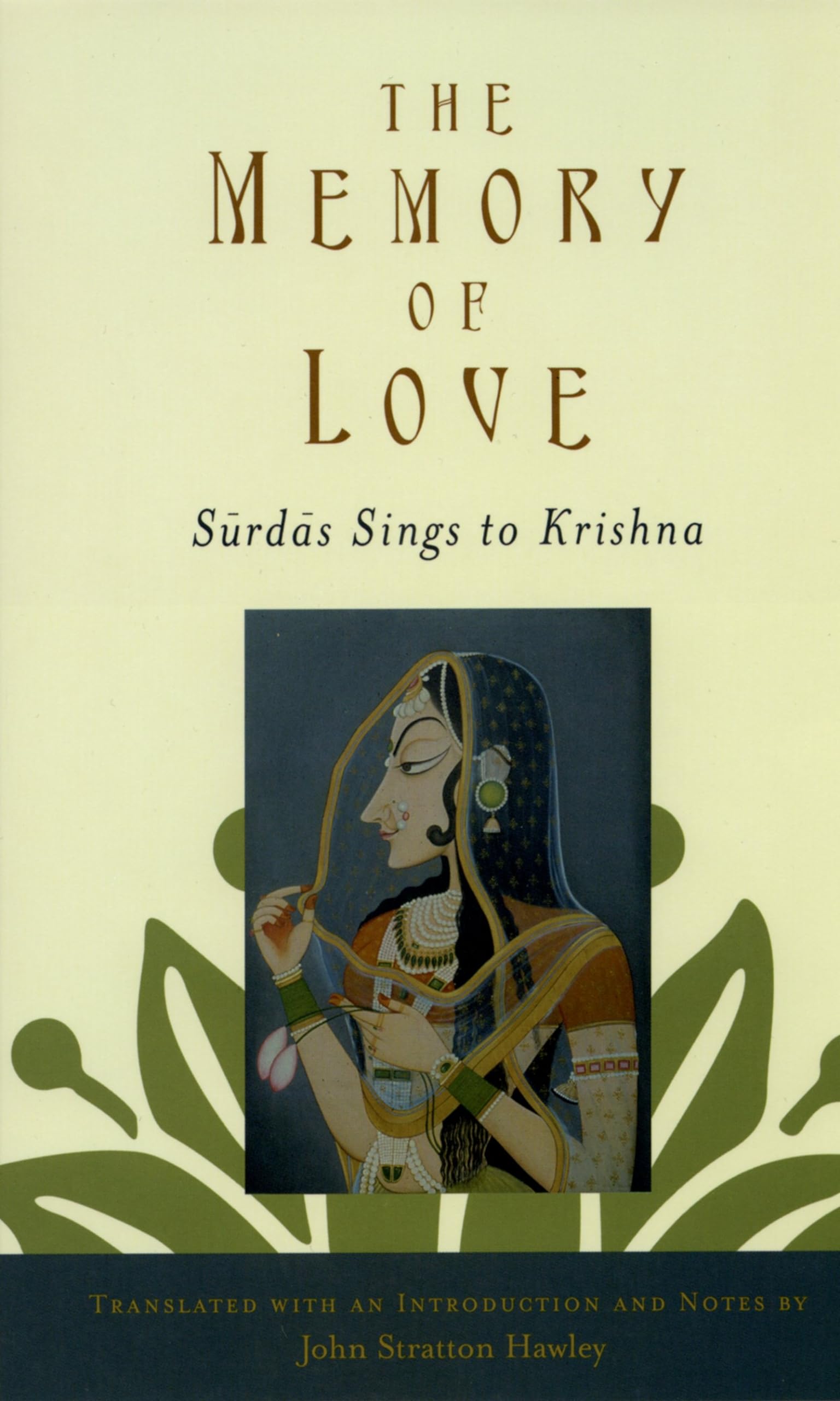 The Memory of Love: Surdas Sings to Krishna,Used