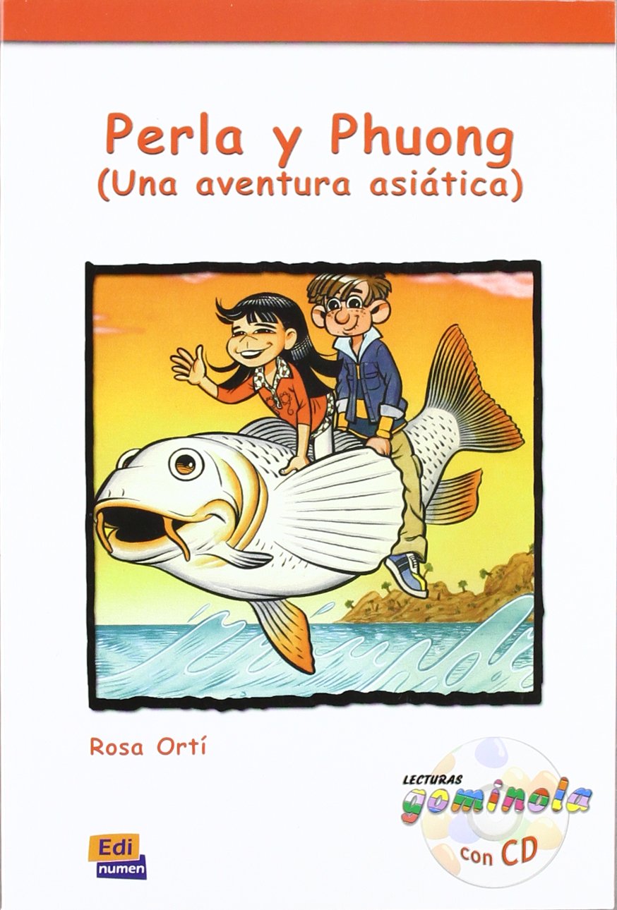 Perla y Phuong (Una aventura asitica) (Cambridge Spanish) (Spanish Edition),Used