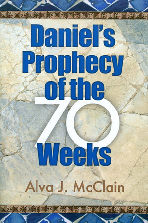 Daniels Prophecy Of The 70 Weeks