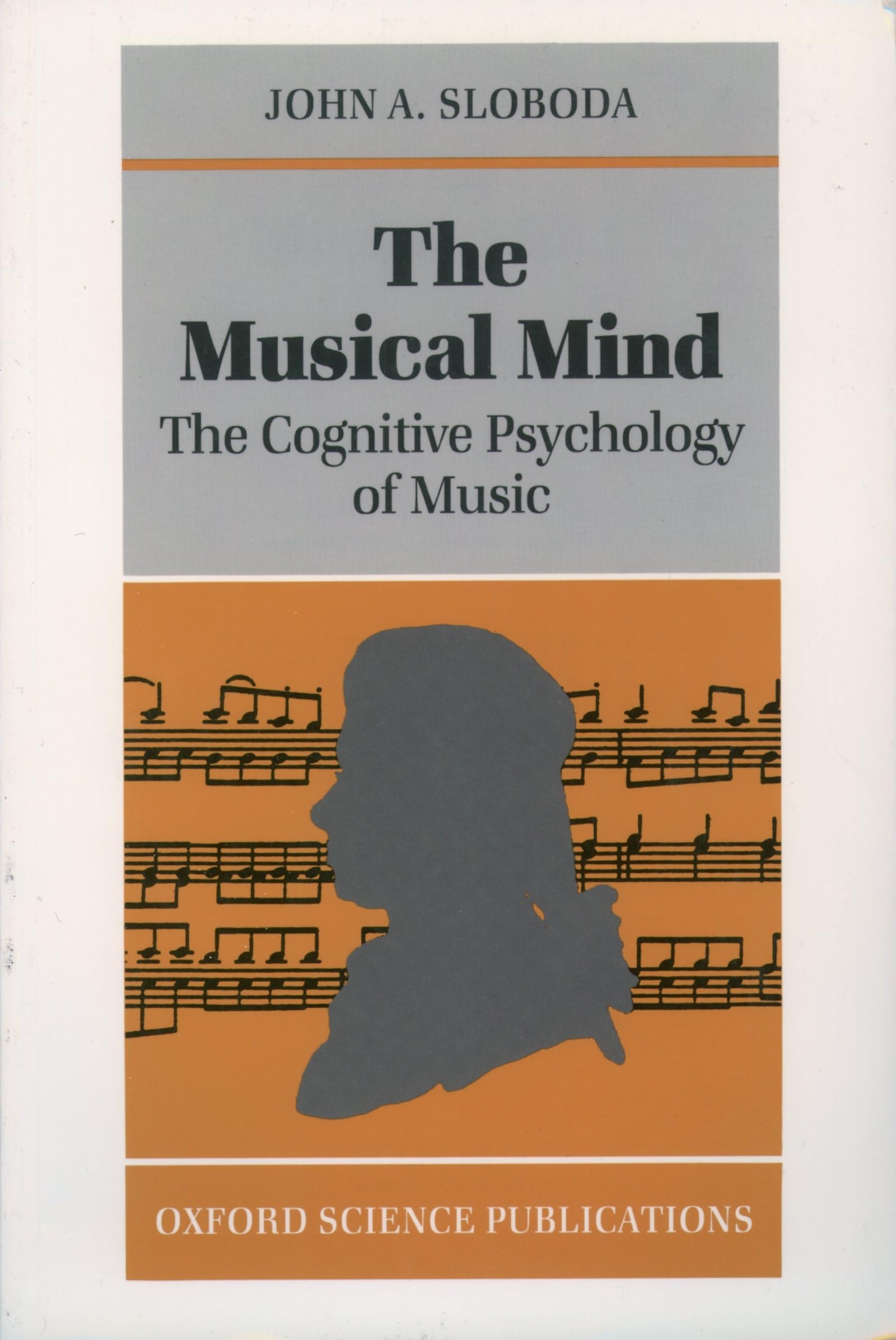 The Musical Mind: The Cognitive Psychology of Music (Oxford Psychology Series),Used