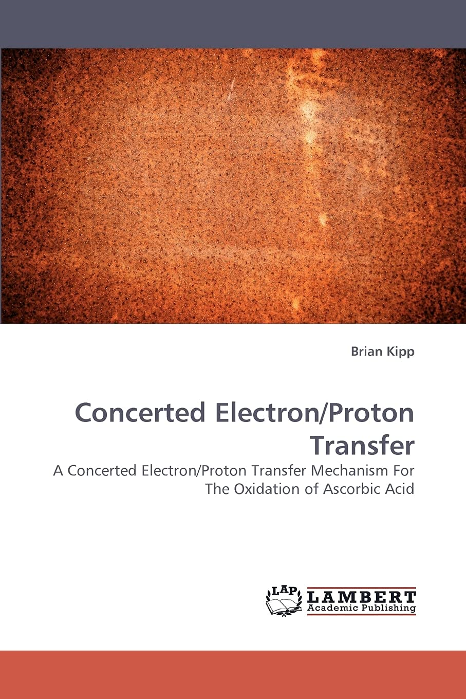 Concerted Electron/Proton Transfer: A Concerted Electron/Proton Transfer Mechanism For The Oxidation of Ascorbic Acid,Used
