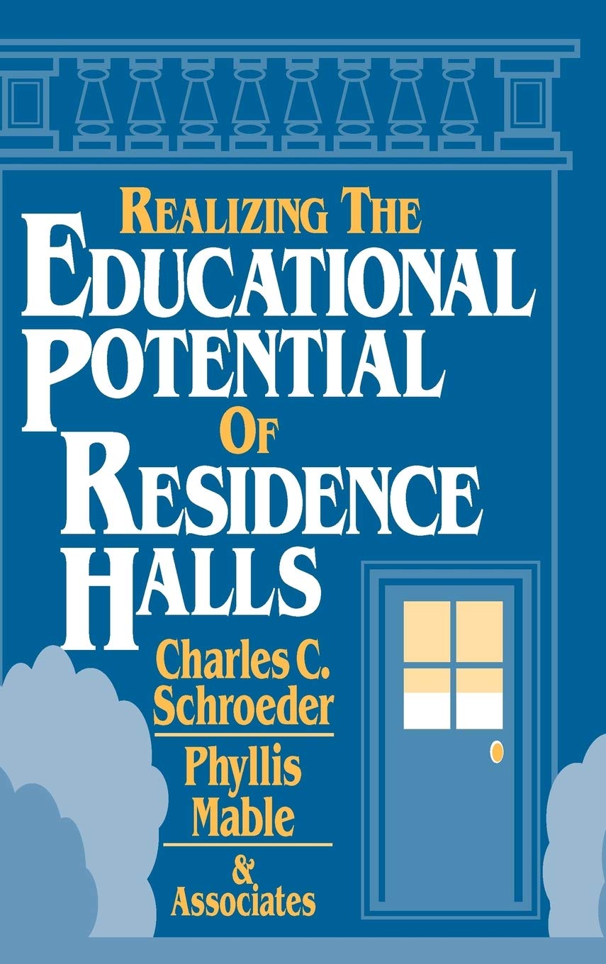 Realizing the Educational Potential of Residence Halls,Used