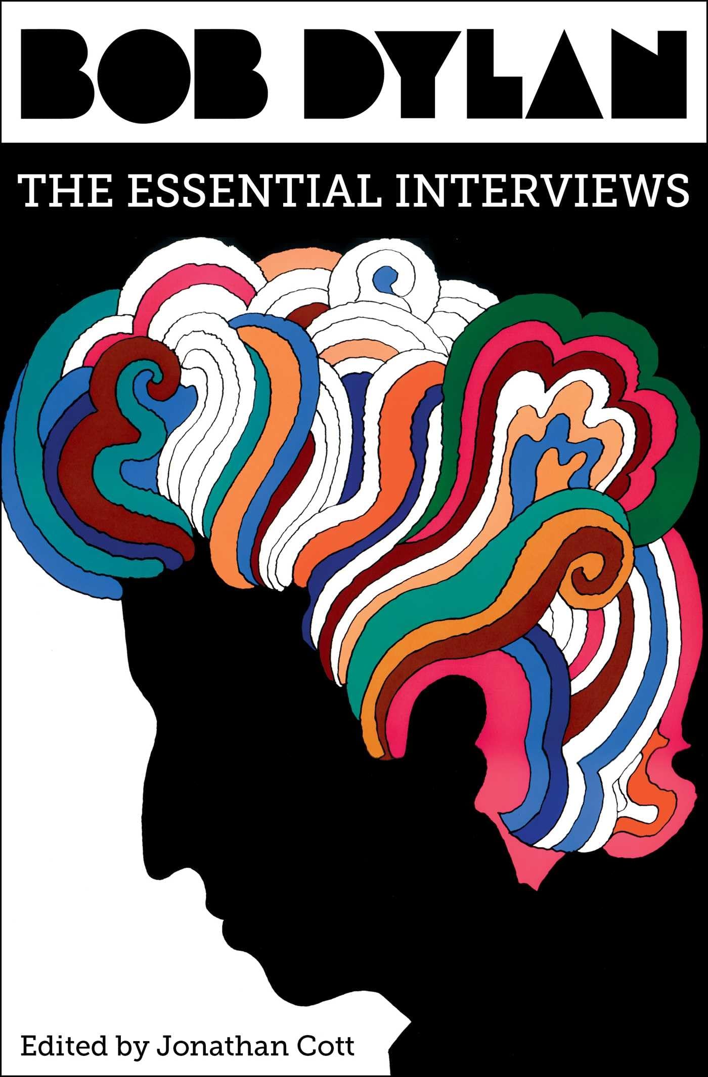 Bob Dylan: The Essential Interviews,Used