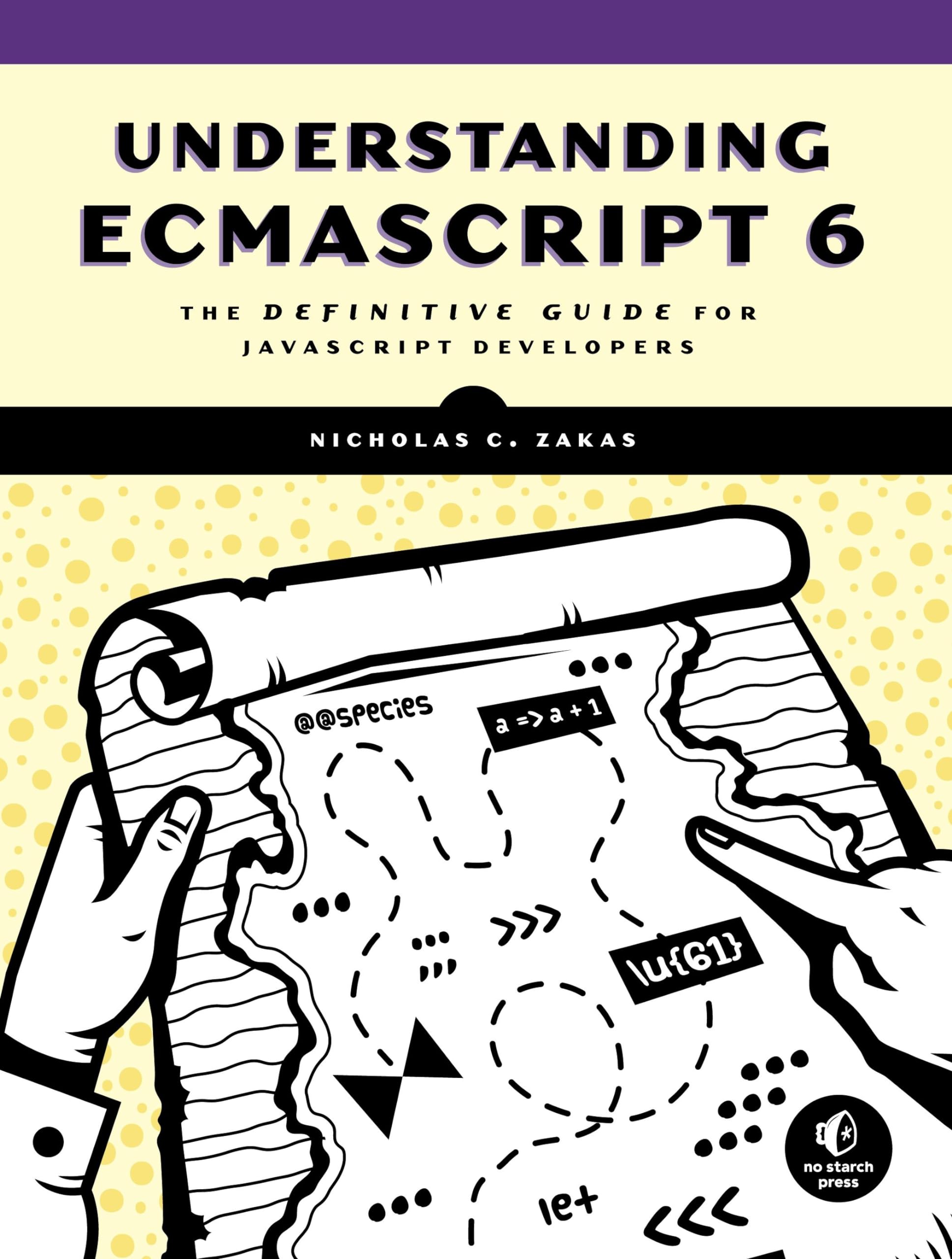 Understanding ECMAScript 6: The Definitive Guide for JavaScript Developers,Used