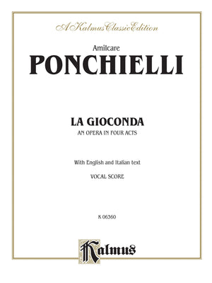 La Gioconda: Italian, English Language Edition, Vocal Score (Kalmus Edition) (Italian Edition),Used