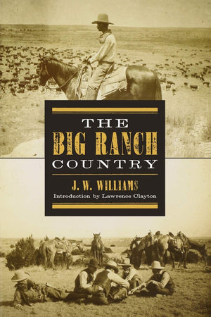The Big Ranch Country (Double Mountain Books),Used