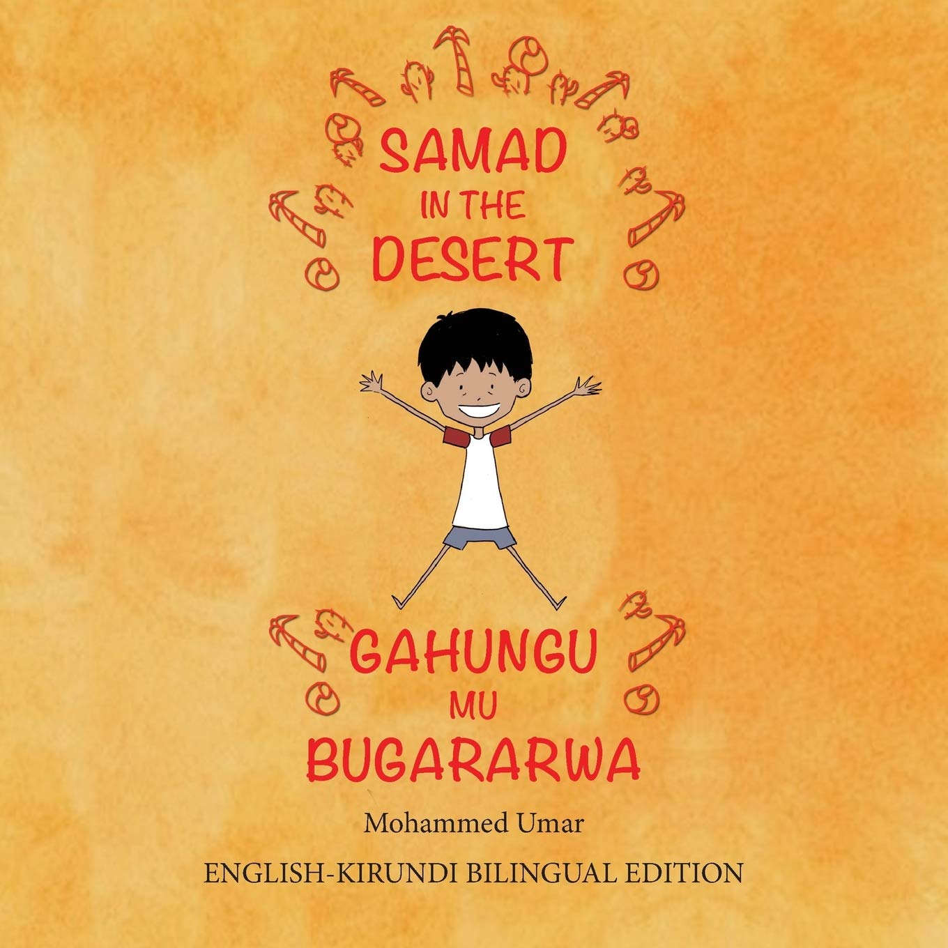 Samad in the Desert: Bilingual EnglishKirundi Edition (Bantu Edition),Used