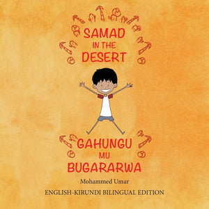 Samad in the Desert: Bilingual EnglishKirundi Edition (Bantu Edition),Used