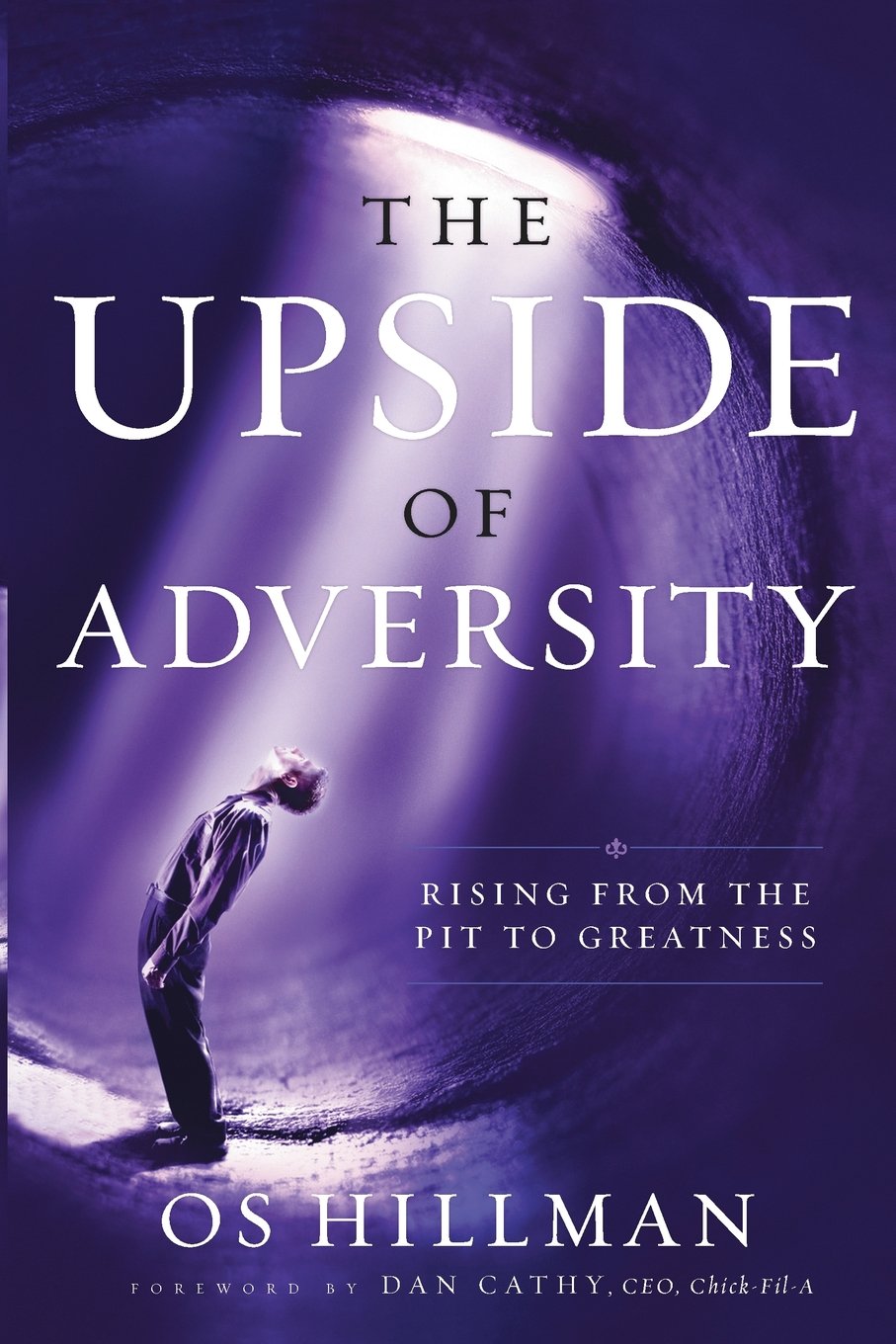 The Upside of Adversity: Rising from the Pit to Greatness,Used