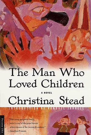 The Man Who Loved Children: A Novel,New