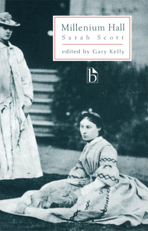 A Description of Millenium Hall (Broadview Literary Texts),Used