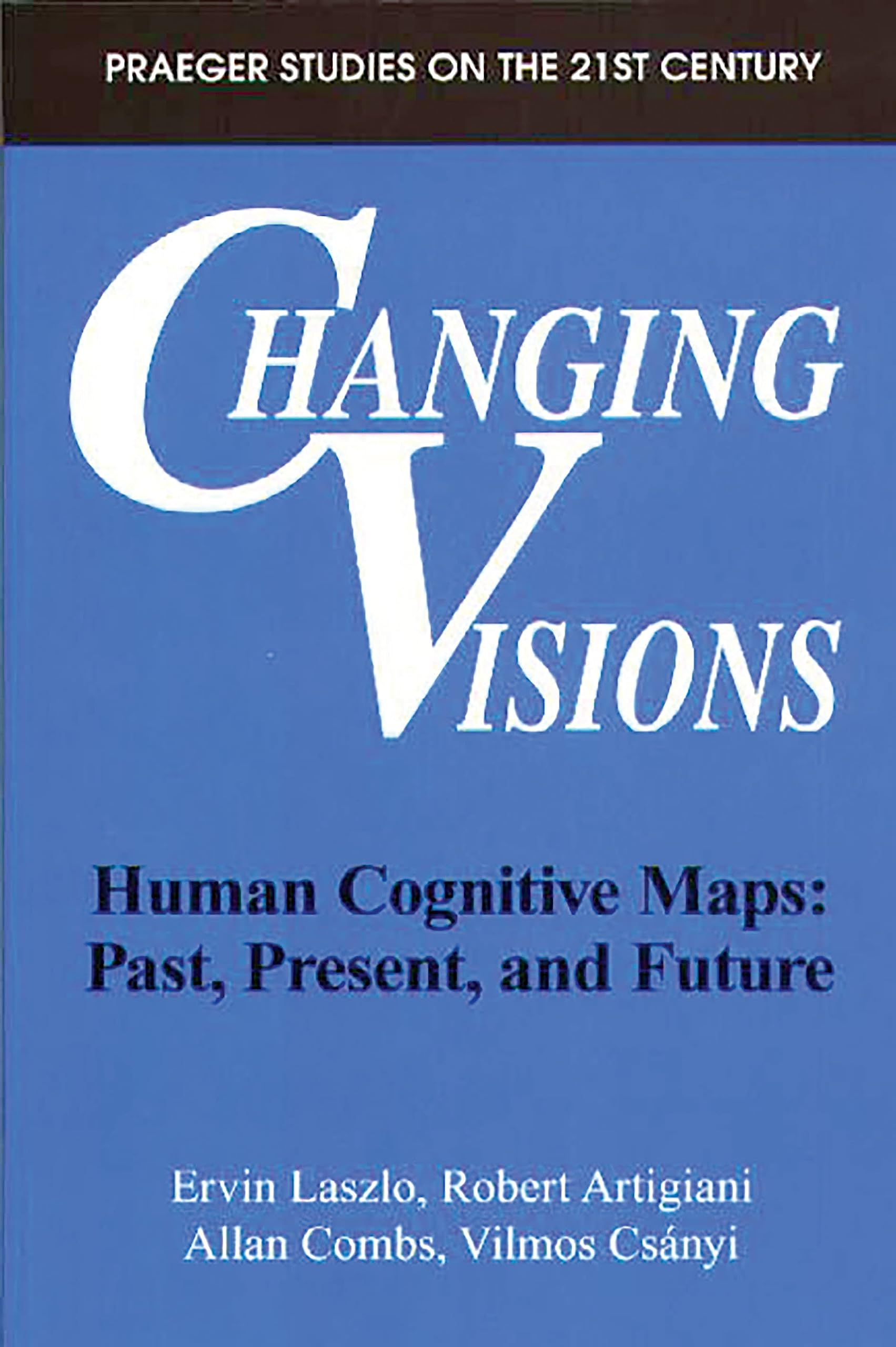 Changing Visions