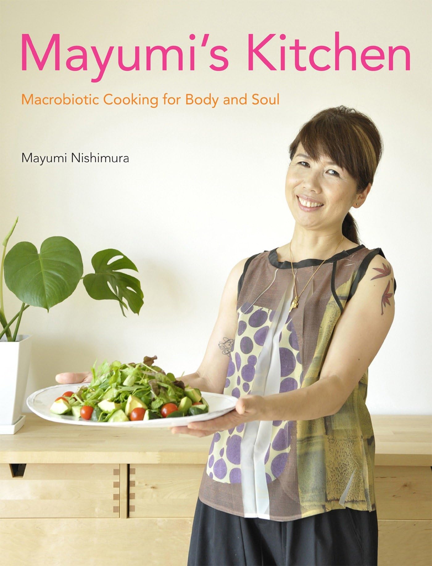 Mayumi'S Kitchen: Macrobiotic Cooking For Body And Soul