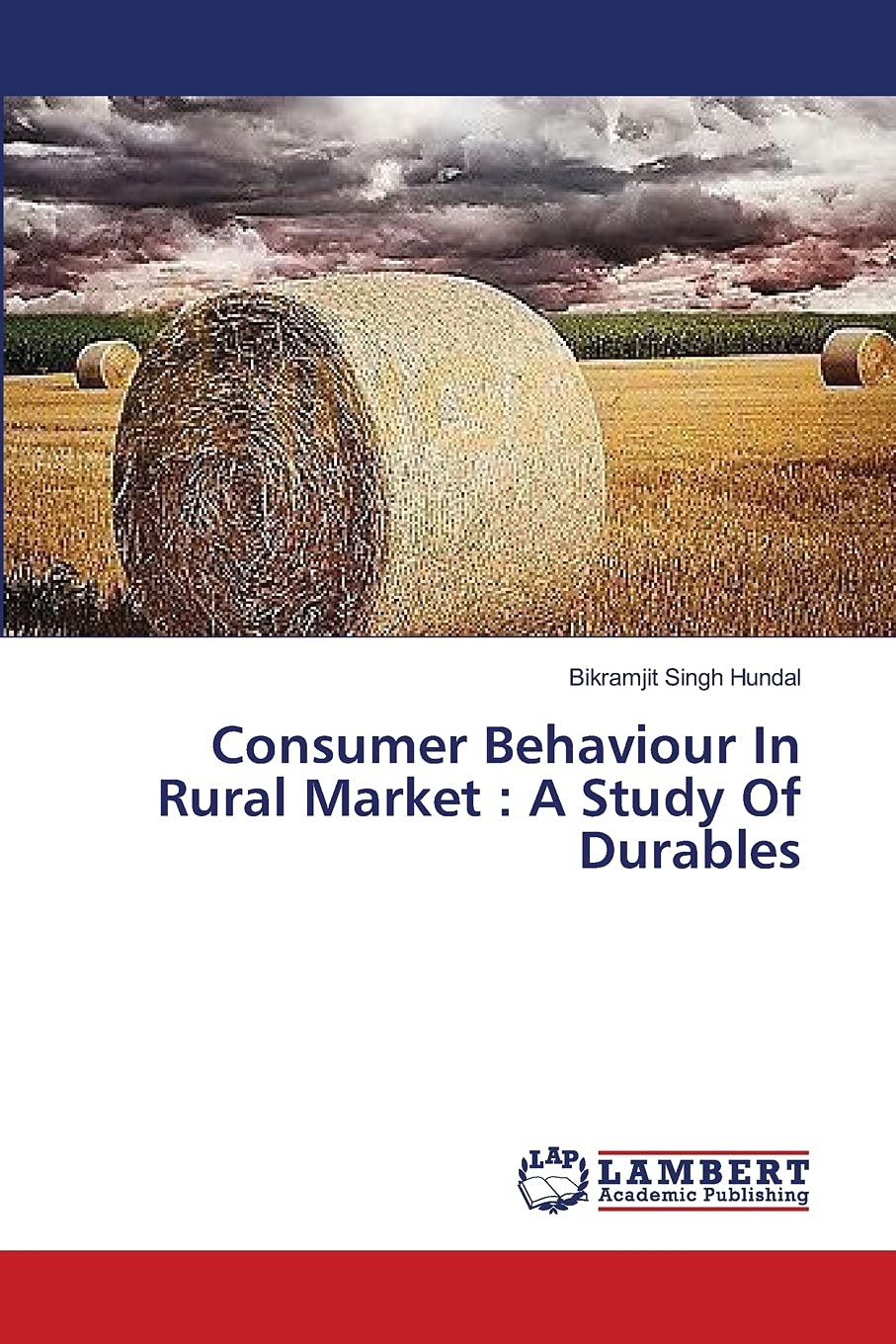 Consumer Behaviour In Rural Market : A Study Of Durables,Used