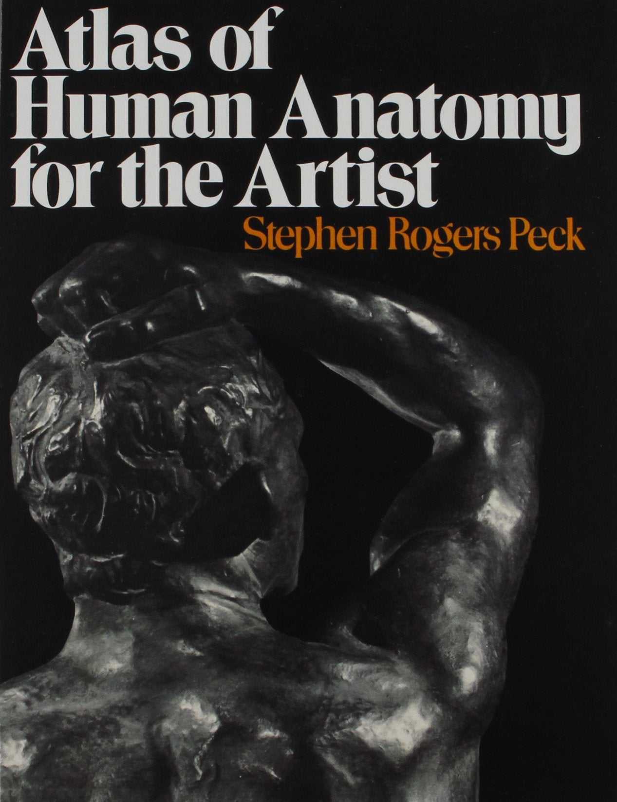 Atlas of Human Anatomy for the Artist,Used