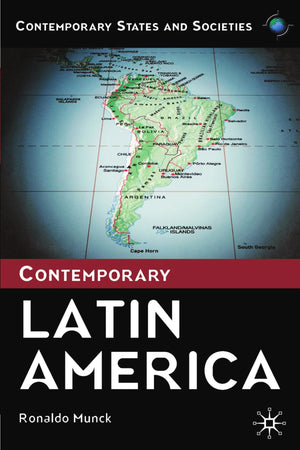 Contemporary Latin America (Contemporary States And Societies),New