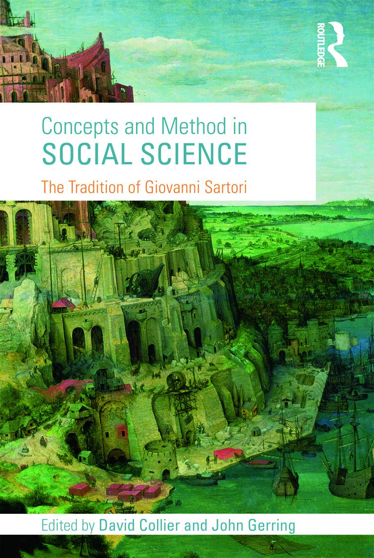 Concepts & Method in Social Science: The Tradition of Giovanni Sartori,New