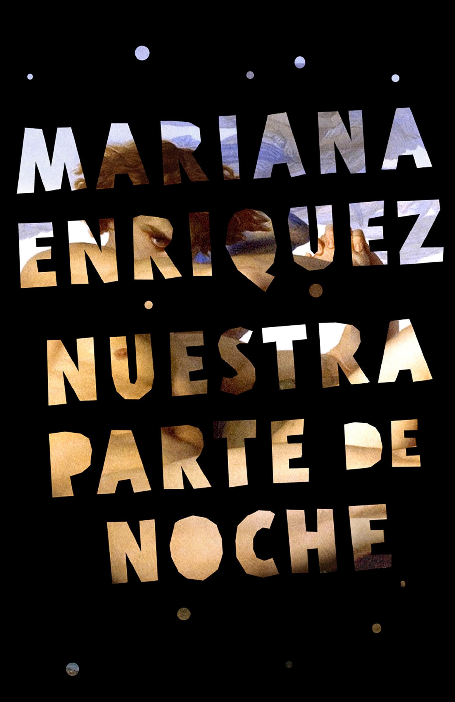 Nuestra parte de noche / Our Share of Night: A Novel (Spanish Edition),Used