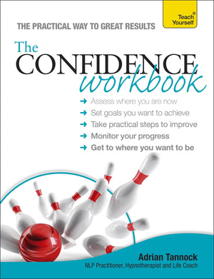 The Confidence Workbook (Teach Yourself: Relationships & SelfHelp),Used