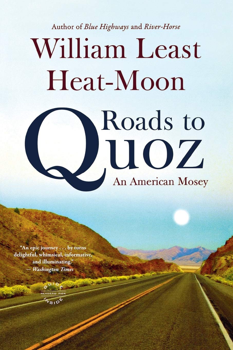 Roads To Quoz: An American Mosey,New